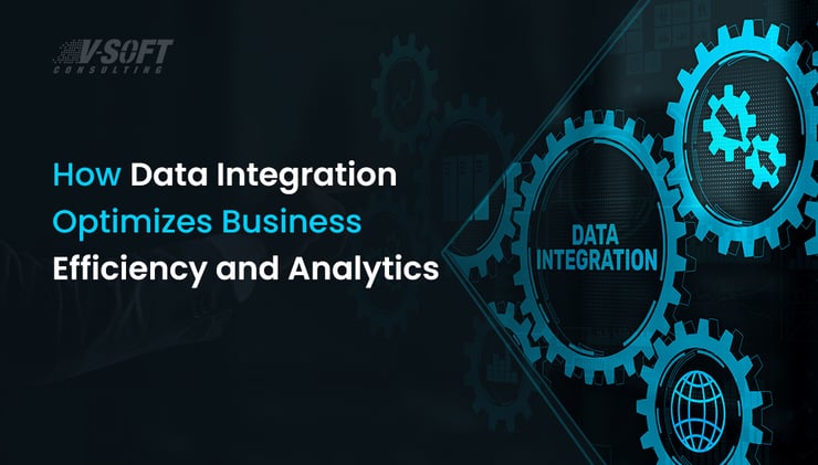 How Data Integration Optimizes Business Efficiency and Analytics