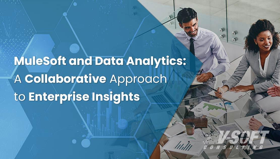 MuleSoft and data analytics for enterprise real-time insights