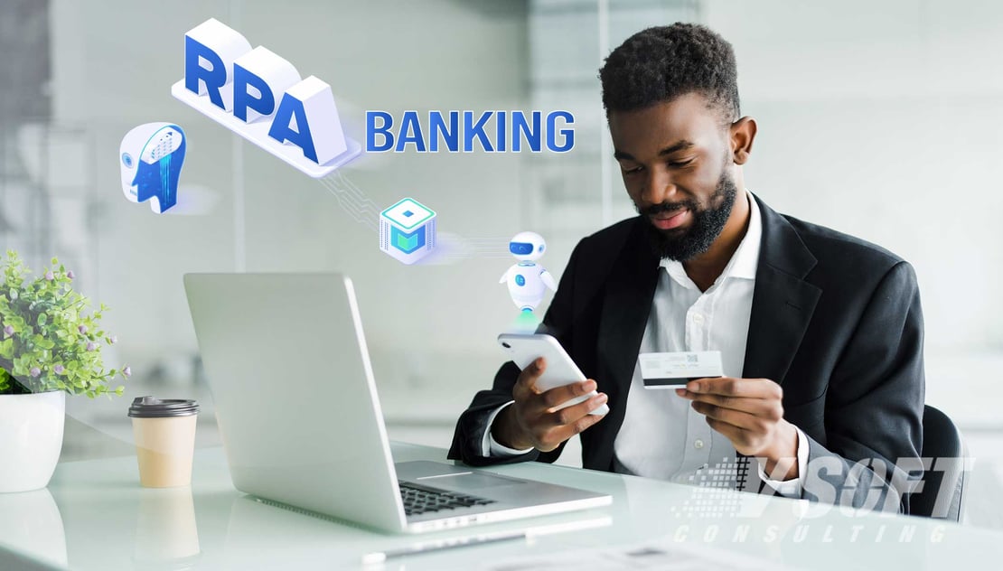 Customer delighted by RPA driven banking processes