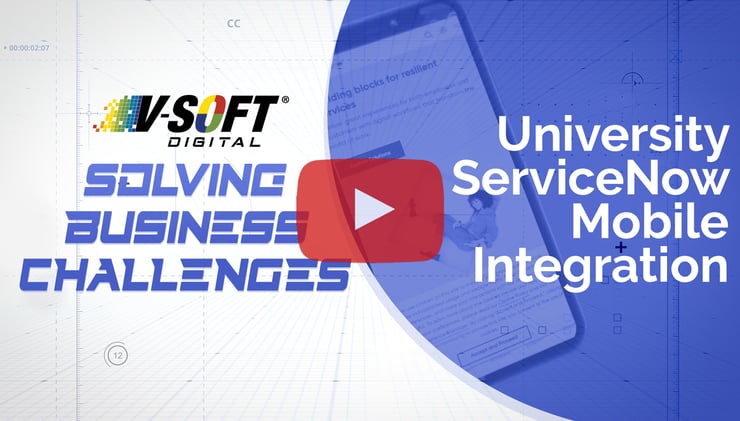 Case Study: Custom University ServiceNow Portal and Mobile Integration