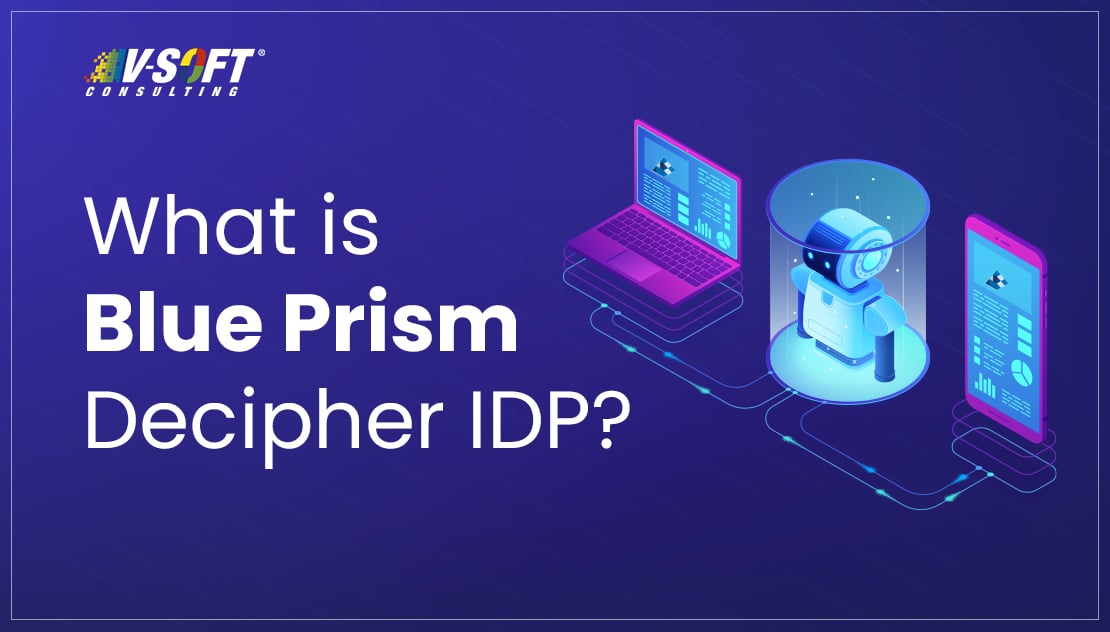 What is Blue Prism Decipher IDP