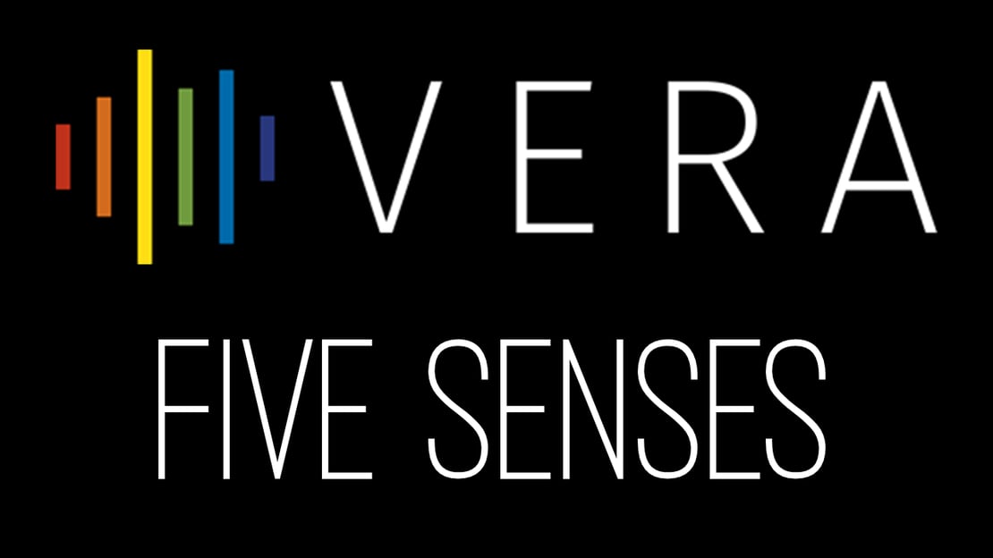 VERA Five Senses